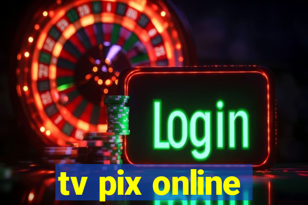 tv pix online